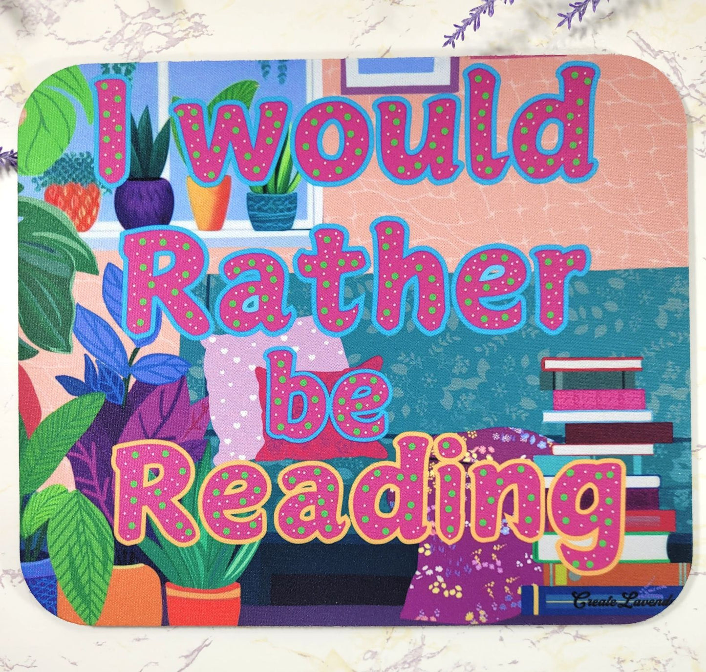 Rather Be Reading Mouse Mat