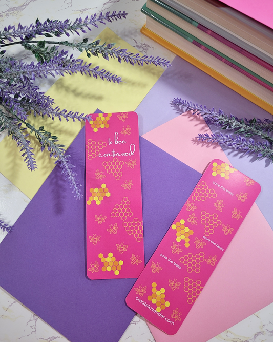 To Bee Continued Bookmark